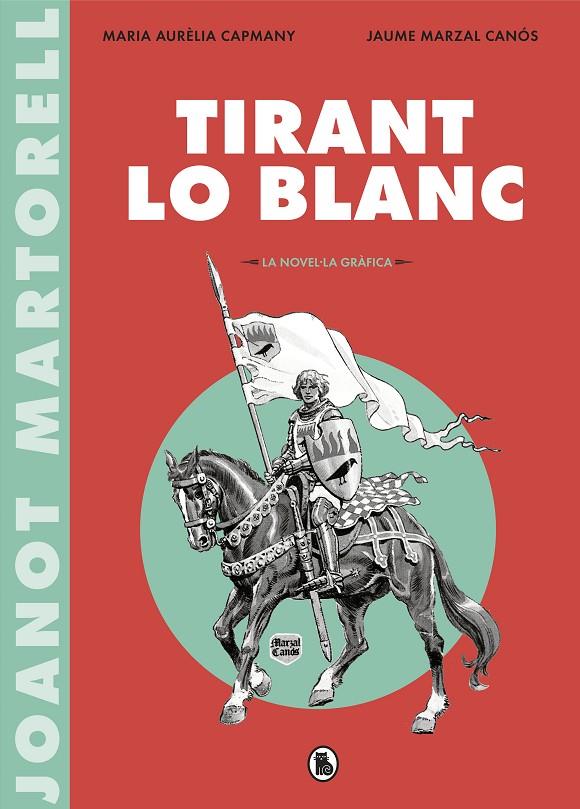 TIRANT LO BLANC | 9788402422071 | CAPMANY, MARIA AURELIA | Galatea Llibres | Llibreria online de Reus, Tarragona | Comprar llibres en català i castellà online