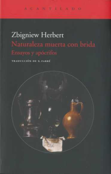 NATURALEZA MUERTA CON BRIDA | 9788496834453 | HERBERT, ZBIGNIEW | Galatea Llibres | Librería online de Reus, Tarragona | Comprar libros en catalán y castellano online