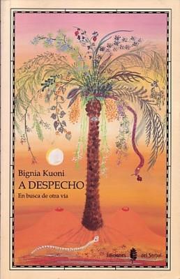 A DESPECHO | 9788476281604 | KUONI, BIGNIA | Galatea Llibres | Librería online de Reus, Tarragona | Comprar libros en catalán y castellano online