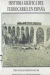 HISTORIA GRAFICA DE LOS FERROCARRILES EN ESPAÑA VOL 1 | 9788493286132 | GARCIA LOZANO, INMACULADA | Galatea Llibres | Llibreria online de Reus, Tarragona | Comprar llibres en català i castellà online