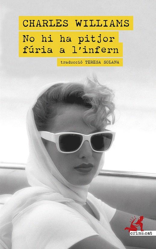 NO HI HA PITJOR FÚRIA A L'INFERN | 9788419627902 | WILLIAMS, CHARLES | Galatea Llibres | Llibreria online de Reus, Tarragona | Comprar llibres en català i castellà online