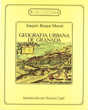 GEOGRAFIA URBANA DE GRANADA | 9788433806994 | BOSQUE MAUREL, JOAQUIN | Galatea Llibres | Librería online de Reus, Tarragona | Comprar libros en catalán y castellano online