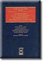 COMENTARIO A LA LEGISLACION DE EVALUACION DE IMPACTO AMBIENT | 9788447017461 | QUINTANA LOPEZ, TOMAS (DIR) | Galatea Llibres | Llibreria online de Reus, Tarragona | Comprar llibres en català i castellà online