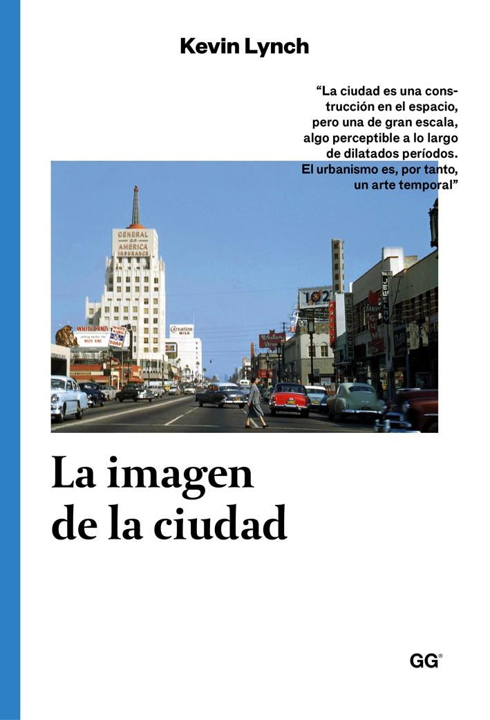 LA IMAGEN DE LA CIUDAD | 9788425228278 | LYNCH, KEVIN | Galatea Llibres | Librería online de Reus, Tarragona | Comprar libros en catalán y castellano online