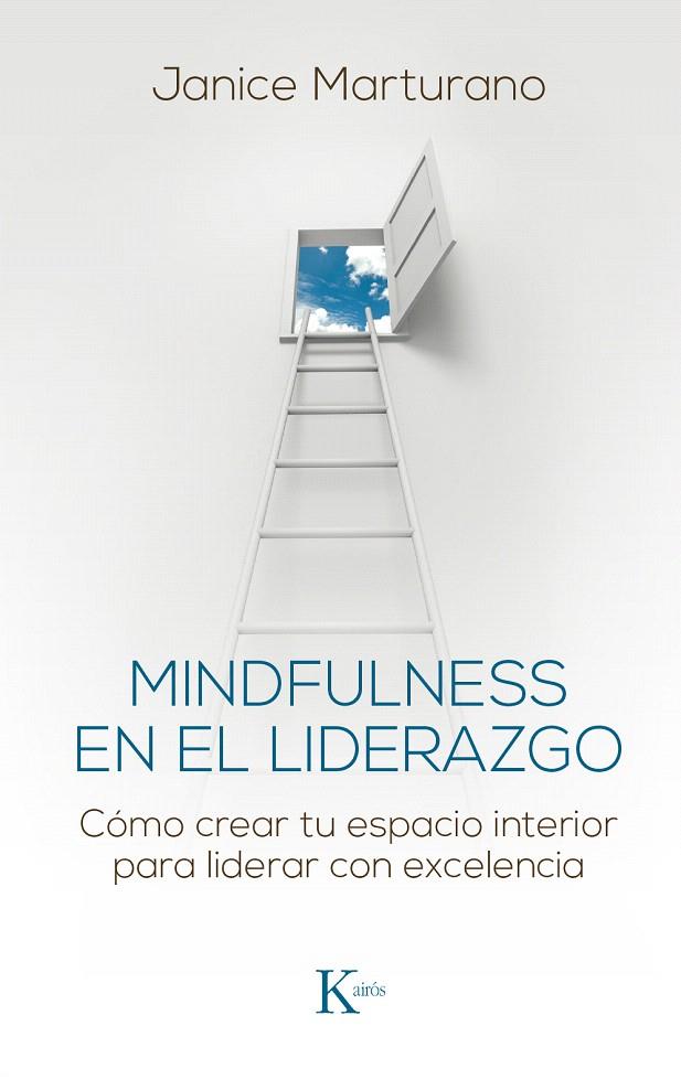 MINDFULNESS EN EL LIDERAZGO | 9788499885483 | MARTURANO, JANICE | Galatea Llibres | Librería online de Reus, Tarragona | Comprar libros en catalán y castellano online
