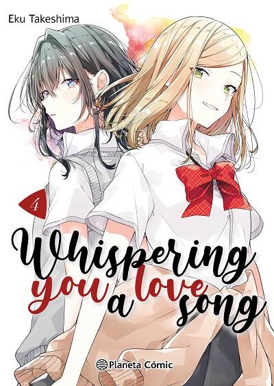 WHISPERING YOU A LOVE SONG 4 | 9788411612203 | TAKESHIMA, EKU | Galatea Llibres | Librería online de Reus, Tarragona | Comprar libros en catalán y castellano online
