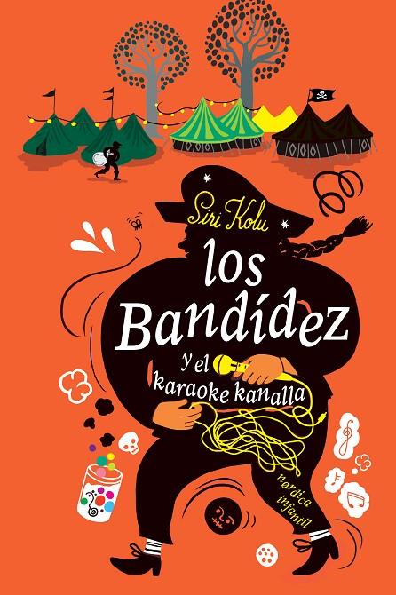 LOS BANDÍDEZ Y EL KARAOKE KANALLA | 9788417651879 | KOLU, SIRI | Galatea Llibres | Librería online de Reus, Tarragona | Comprar libros en catalán y castellano online