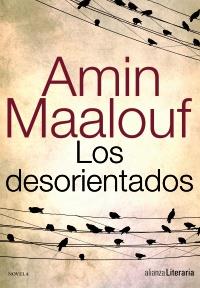 LOS DESORIENTADOS | 9788420608891 | MAALOUF, AMIN | Galatea Llibres | Llibreria online de Reus, Tarragona | Comprar llibres en català i castellà online