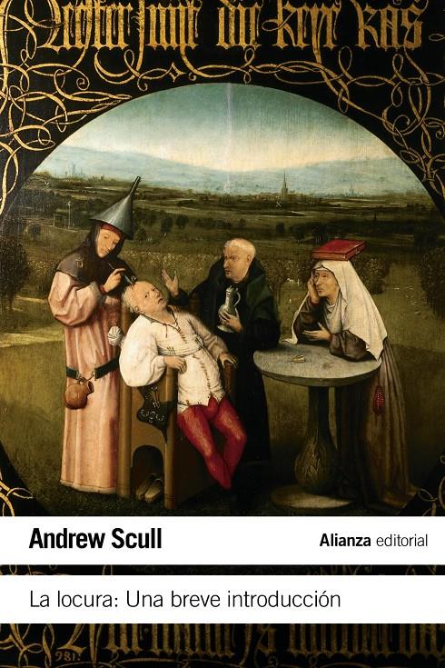 LA LOCURA. UNA BREVE INTRODUCCIÓN | 9788420674124 | SCULL, ANDREW | Galatea Llibres | Llibreria online de Reus, Tarragona | Comprar llibres en català i castellà online