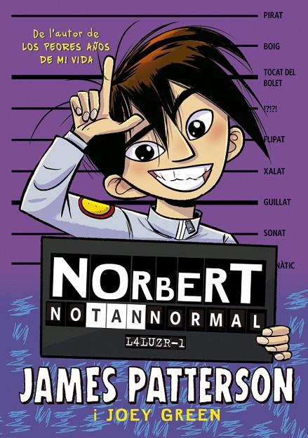 NORBERT NO TAN NORMAL | 9788424668884 | PATTERSON, JAMES/GREEN, JOEY | Galatea Llibres | Librería online de Reus, Tarragona | Comprar libros en catalán y castellano online