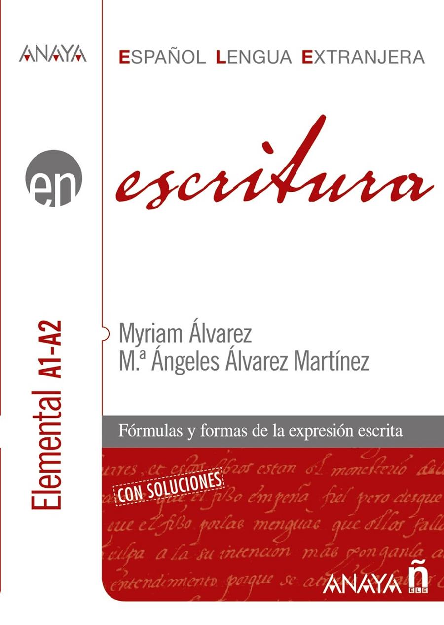 ESCRITURA. NIVEL ELEMENTAL A1-A2 | 9788466783750 | ÁLVAREZ MARTÍNEZ, MYRIAM | Galatea Llibres | Librería online de Reus, Tarragona | Comprar libros en catalán y castellano online