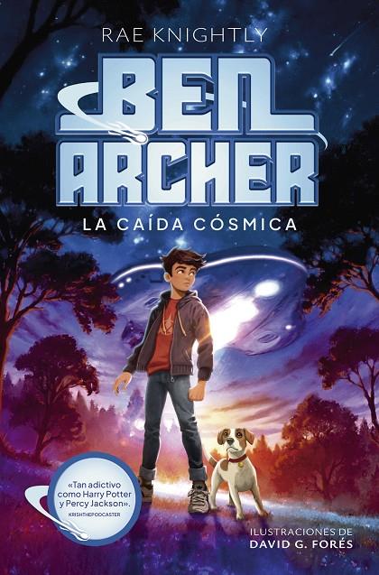BEN ARCHER. LA CAÍDA CÓSMICA | 9788414363997 | KNIGHTLY, RAE | Galatea Llibres | Librería online de Reus, Tarragona | Comprar libros en catalán y castellano online