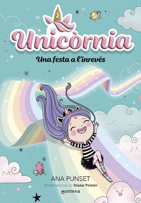 UNICÒRNIA 2. UNA FESTA A L'INREVES | 9788419421173 | PUNSET, ANA | Galatea Llibres | Llibreria online de Reus, Tarragona | Comprar llibres en català i castellà online