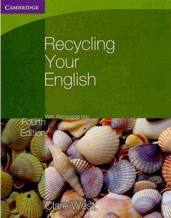 RECYCLING YOUR ENGLISH WITH REMOVABLE KEY | 9780521140751 | WEST, CLARE | Galatea Llibres | Librería online de Reus, Tarragona | Comprar libros en catalán y castellano online
