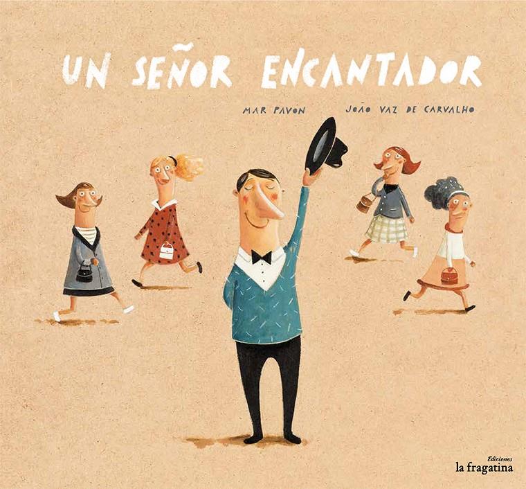 UN SEÑOR ENCANTADOR | 9788416226306 | PAVÓN CORDOBA, MAR | Galatea Llibres | Librería online de Reus, Tarragona | Comprar libros en catalán y castellano online