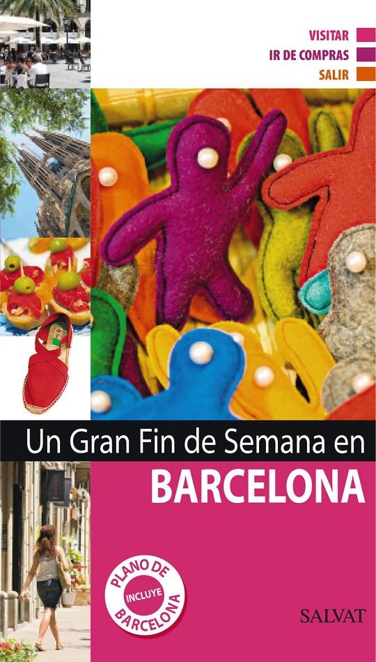 BARCELONA UN GRAN FIN DE SEMANA | 9788421685402 | Galatea Llibres | Llibreria online de Reus, Tarragona | Comprar llibres en català i castellà online