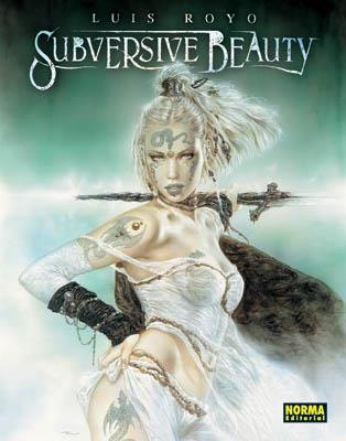 SUBVERSIVE BEAUTY | 9788498144833 | ROYO NAVARRO, LUIS (1954- ) | Galatea Llibres | Llibreria online de Reus, Tarragona | Comprar llibres en català i castellà online