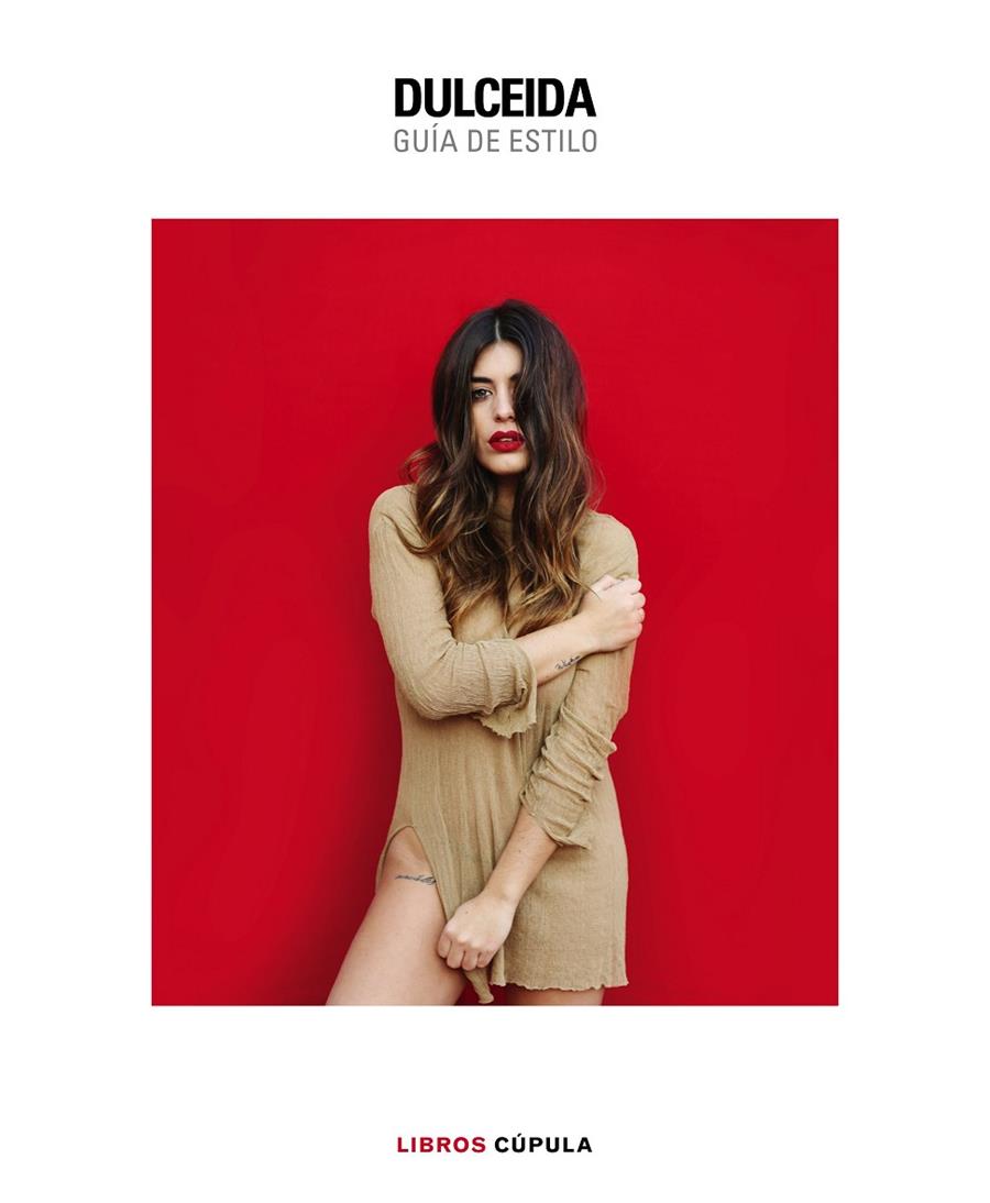 DULCEIDA. GUíA DE ESTILO (EDIóN ESPECIAL) | 9788448024376 | DOMèNECH, AIDA | Galatea Llibres | Librería online de Reus, Tarragona | Comprar libros en catalán y castellano online