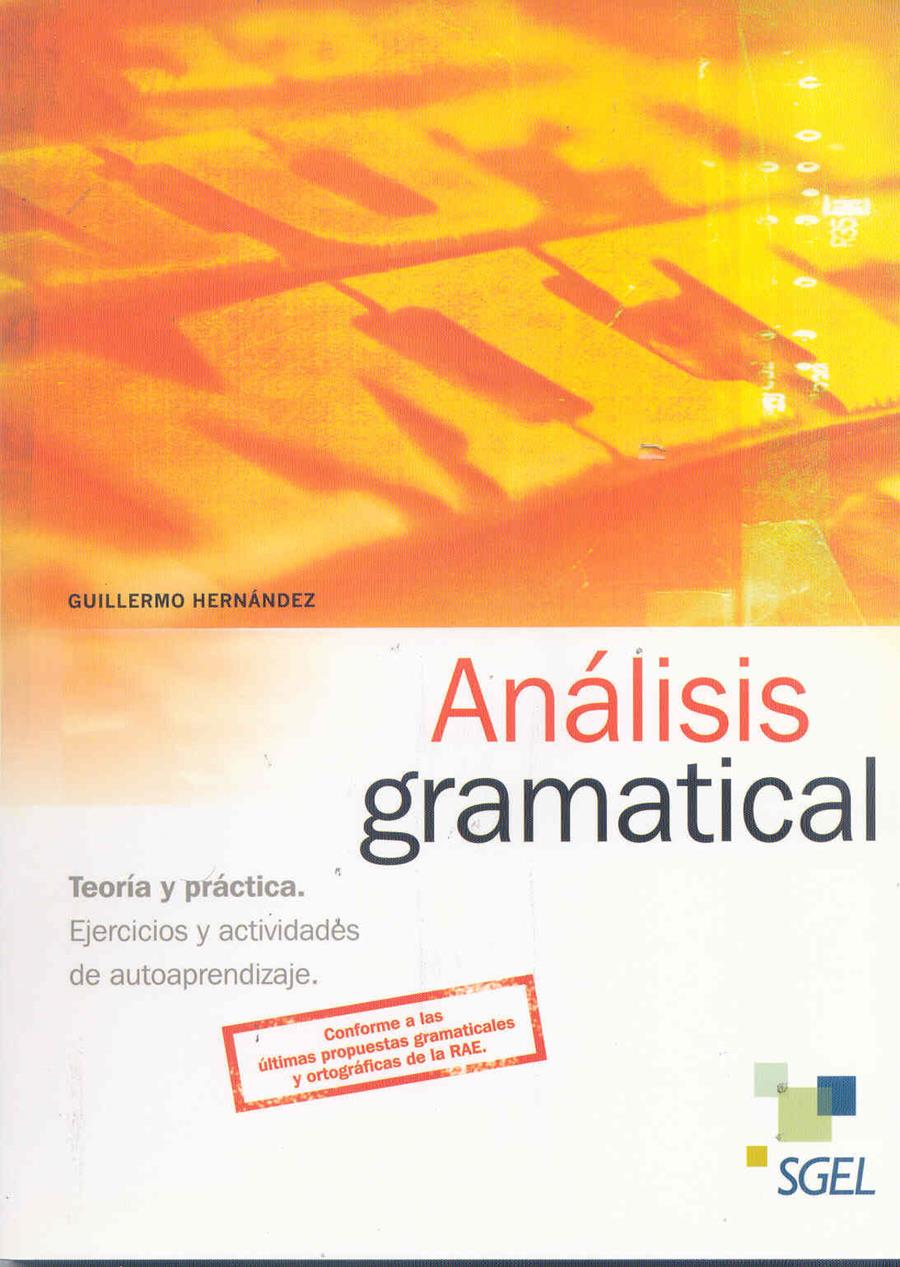 ANÁLISIS GRAMATICAL | 9788497786652 | HERNÁNDEZ, GUILLERMO | Galatea Llibres | Librería online de Reus, Tarragona | Comprar libros en catalán y castellano online
