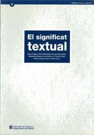 SIGNIFICAT TEXTUAL, EL | 9788439334866 | ARTIGAS, ROSA | Galatea Llibres | Llibreria online de Reus, Tarragona | Comprar llibres en català i castellà online