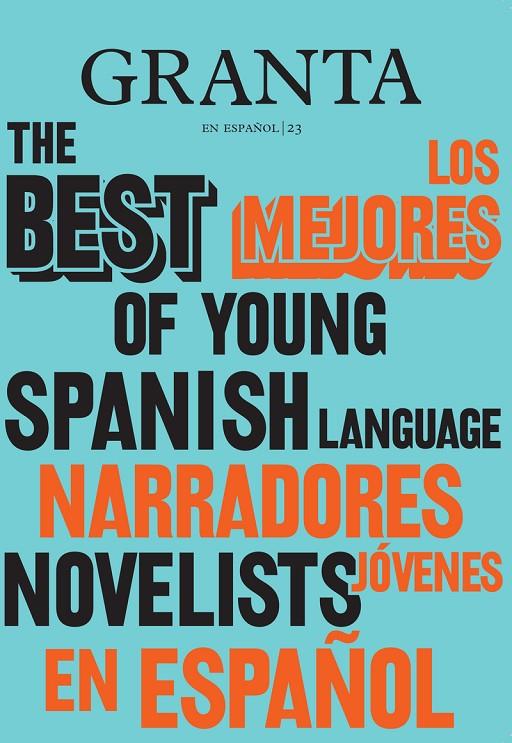 GRANTA EN ESPAÑOL 23: LOS MEJORES NARRADORES JÓVENES EN ESPAÑOL 2 | 9788418504297 | VV.AA | Galatea Llibres | Librería online de Reus, Tarragona | Comprar libros en catalán y castellano online