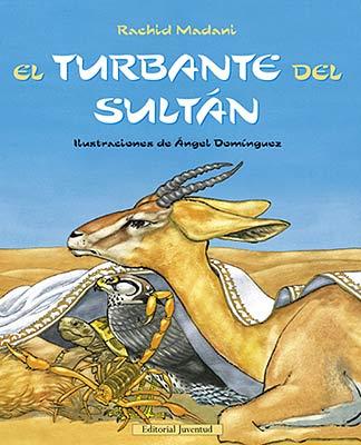 TURBANTE DEL SULTAN, EL | 9788426136800 | MADANI, RACHID | Galatea Llibres | Librería online de Reus, Tarragona | Comprar libros en catalán y castellano online