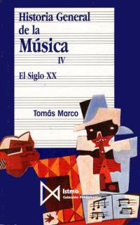 HISTORIA GENERAL DE LA MÚSICA IV | 9788470900938 | MARCO, TOMÁS | Galatea Llibres | Librería online de Reus, Tarragona | Comprar libros en catalán y castellano online