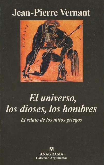 UNIVERSO, EL, DIOSES, LOS, HOMBRES, LOS | 9788433961419 | VERNANT, JEAN- PIERRE | Galatea Llibres | Librería online de Reus, Tarragona | Comprar libros en catalán y castellano online