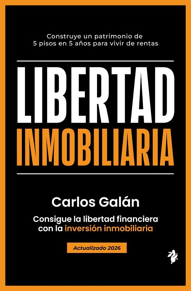 LIBERTAD INMOBILIARIA | 9791387936266 | GALÁN, CARLOS | Galatea Llibres | Llibreria online de Reus, Tarragona | Comprar llibres en català i castellà online