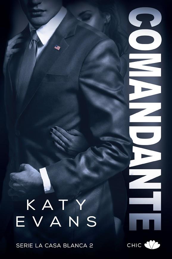 COMANDANTE SERIE DE LA CASA BLANCA 2 | 9788416223992 | EVANS, KATY | Galatea Llibres | Llibreria online de Reus, Tarragona | Comprar llibres en català i castellà online