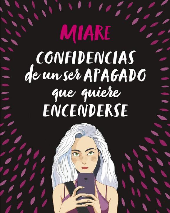 CONFIDENCIAS DE UN SER APAGADO QUE QUIERE ENCENDERSE | 9788420486345 | MIARE | Galatea Llibres | Llibreria online de Reus, Tarragona | Comprar llibres en català i castellà online