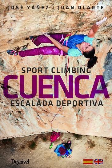 CUENCA. ESCALADA DEPORTIVA / SPORT CLIMBING | 9788498296549 | YÁÑEZ YÁÑEZ, JOSÉ/OLARTE UGARTE, JUAN | Galatea Llibres | Llibreria online de Reus, Tarragona | Comprar llibres en català i castellà online