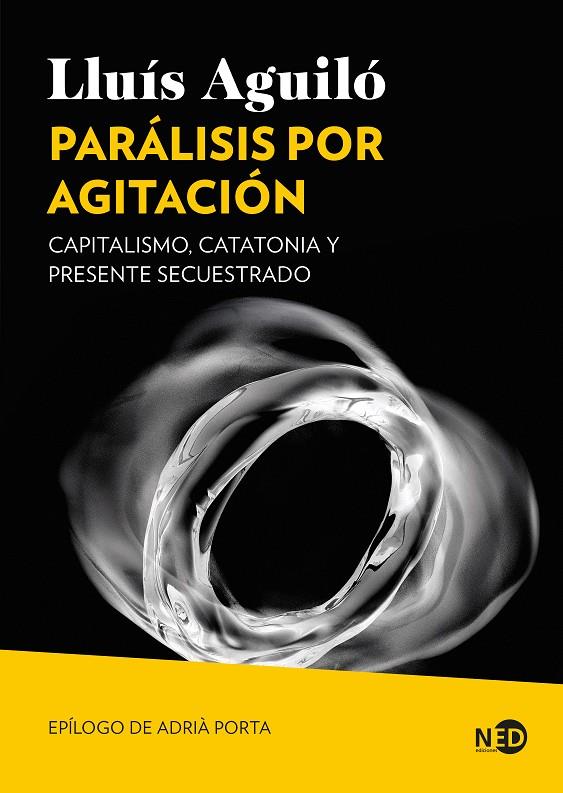 PARALISIS POR AGITACION | 9791387967055 | AGUILÓ BARCELÓ, LLUÍS | Galatea Llibres | Librería online de Reus, Tarragona | Comprar libros en catalán y castellano online