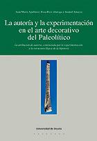 AUTORIA Y LA EXPERIMENTACION EN EL ARTE DECORATIVO DEL PALEO | 9788474858310 | APELLANIZ, JUAN MARIA | Galatea Llibres | Librería online de Reus, Tarragona | Comprar libros en catalán y castellano online