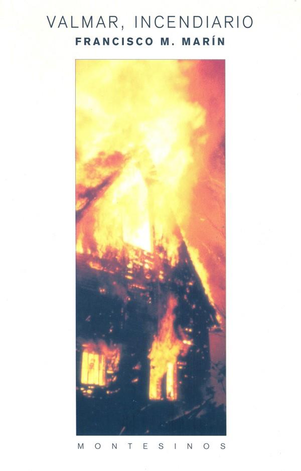 VALMAR, INCENDIO | 9788489354432 | MARIN, FRANCISCO M. | Galatea Llibres | Librería online de Reus, Tarragona | Comprar libros en catalán y castellano online