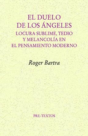 EL DUELO DE LOS ÁNGELES | 9791388054167 | BARTRA, ROGER | Galatea Llibres | Librería online de Reus, Tarragona | Comprar libros en catalán y castellano online