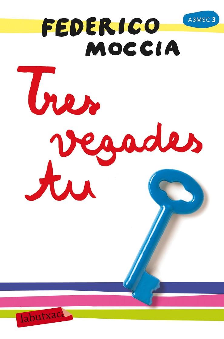 TRES VEGADES TU | 9788417031886 | MOCCIA, FEDERICO | Galatea Llibres | Librería online de Reus, Tarragona | Comprar libros en catalán y castellano online