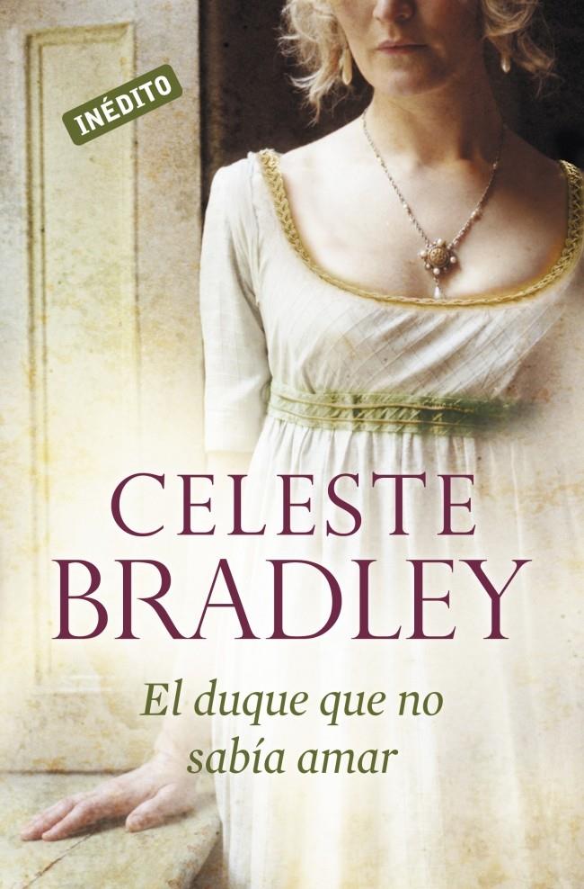 DUQUE QUE NO SABIA AMAR, EL | 9788499085906 | BRADLEY, CELESTE | Galatea Llibres | Librería online de Reus, Tarragona | Comprar libros en catalán y castellano online