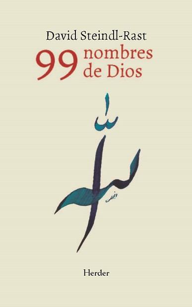 LOS 99 NOMBRES DE DIOS | 9788425445057 | STEINDL-RAST, DAVID | Galatea Llibres | Llibreria online de Reus, Tarragona | Comprar llibres en català i castellà online