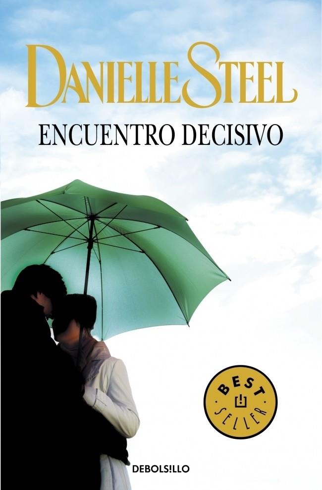 ENCUENTRO DECISIVO | 9788497930116 | STEEL, DANIELLE | Galatea Llibres | Llibreria online de Reus, Tarragona | Comprar llibres en català i castellà online