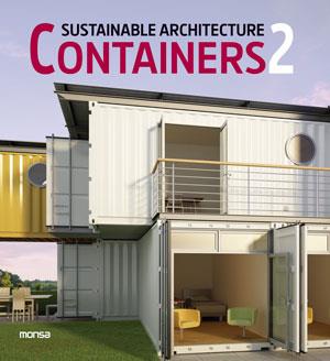 SUSTAINABLE ARCHITECTURE CONTAINERS 2 | 9788415829317 | Galatea Llibres | Llibreria online de Reus, Tarragona | Comprar llibres en català i castellà online