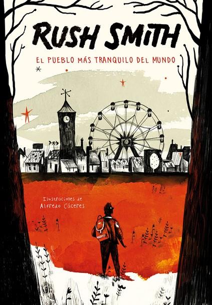 EL PUEBLO MáS TRANQUILO DEL MUNDO | 9788420485935 | SMITH, RUSH | Galatea Llibres | Llibreria online de Reus, Tarragona | Comprar llibres en català i castellà online