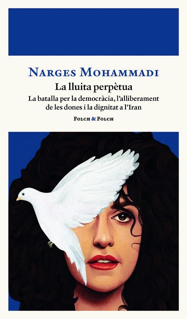 UNA LLUITA PERPÈTUA | 9788419563521 | MOHAMMADI, NARGES | Galatea Llibres | Llibreria online de Reus, Tarragona | Comprar llibres en català i castellà online