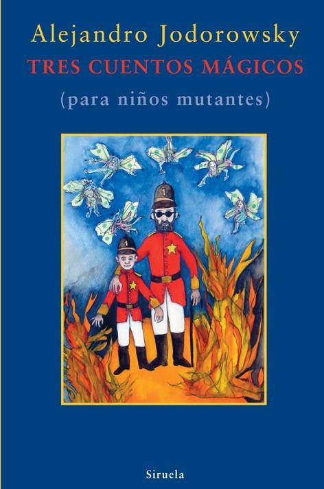 TRES CUENTOS MAGICOS | 9788498413328 | JODOROWSKY, ALEJANDRO | Galatea Llibres | Librería online de Reus, Tarragona | Comprar libros en catalán y castellano online