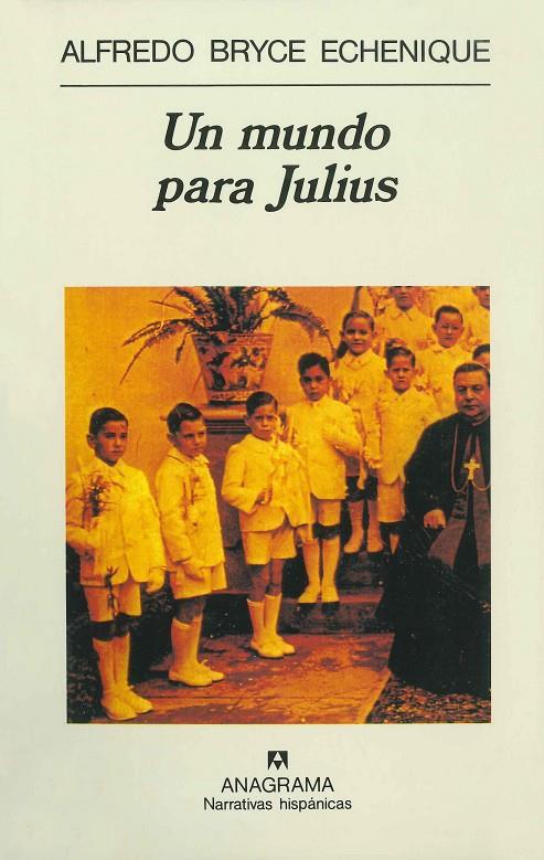 MUNDO PARA JULIUS, UN | 9788433909893 | BRYCE ECHENIQUE, ALFREDO | Galatea Llibres | Librería online de Reus, Tarragona | Comprar libros en catalán y castellano online