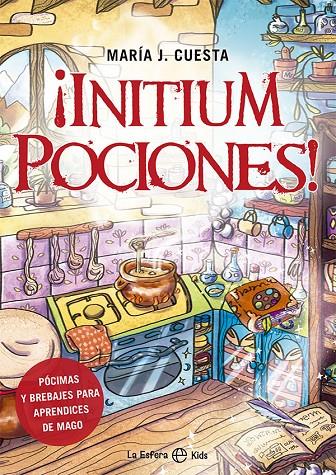 INITIUM POCIONES! | 9788413842820 | CUESTA, MARÍA J. | Galatea Llibres | Llibreria online de Reus, Tarragona | Comprar llibres en català i castellà online