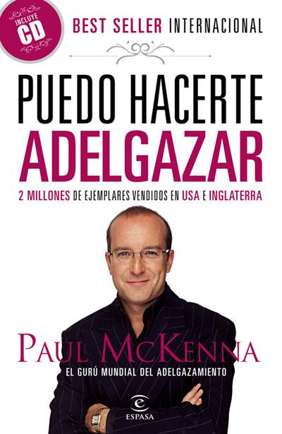 PUEDO HACERTE ADELGAZAR | 9788467033106 | MCKENNA, PAUL | Galatea Llibres | Librería online de Reus, Tarragona | Comprar libros en catalán y castellano online