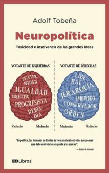NEUROPOLíTICA | 9788469792674 | TOBEÑA, ADOLF | Galatea Llibres | Librería online de Reus, Tarragona | Comprar libros en catalán y castellano online