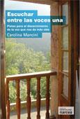 ESCUCHAR ENTRE LAS VOCES UNA | 9788427718814 | MANCINI CAVALLOTTI, CAROLINA | Galatea Llibres | Llibreria online de Reus, Tarragona | Comprar llibres en català i castellà online