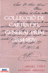 COL.LECCIO DE CARTES DEL GENERAL PRIM (1834-1871) | 9788415074991 | PIÑOL, DANIEL : REDONDO, ALFREDO | Galatea Llibres | Librería online de Reus, Tarragona | Comprar libros en catalán y castellano online